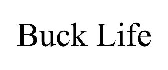 BUCK LIFE