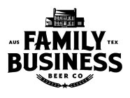 FAMILY BUSINESS BEER CO AUS TEX