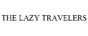 THE LAZY TRAVELERS