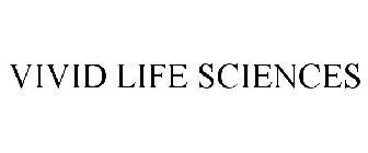 VIVID LIFE SCIENCES