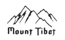 MOUNT TIBET