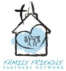 FAMILY FRIENDLY PARTNERS NETWORK