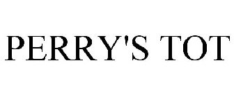 PERRY'S TOT
