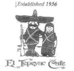 ESTABLISHED 1956 EL TEPEYAC CAFE