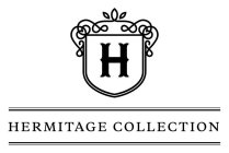 H HERMITAGE COLLECTION