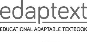 EDAPTEXT EDUCATIONAL ADAPTABLE TEXTBOOK