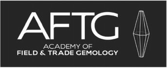 AFTG ACADEMY OF FIELD & TRADE GEMOLOGY