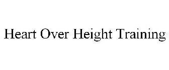 HEART OVER HEIGHT TRAINING