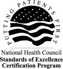NATIONAL HEALTH COUNCIL PUTTING PATIENTS FIRST STANDARDS OF EXCELLENCE CERTIFICATION PROGRAM