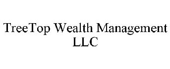TREETOP WEALTH MANAGEMENT LLC