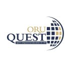 ORU QUEST SPIRIT-EMPOWERED EDUCATION FOR LIFE