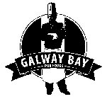 GALWAY BAY PUB FOODS