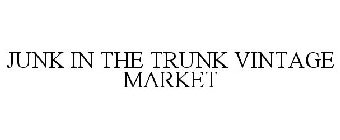 JUNK IN THE TRUNK VINTAGE MARKET