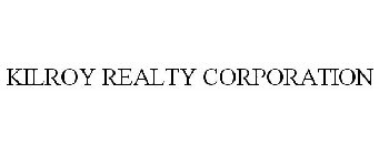 KILROY REALTY CORPORATION