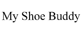 MY SHOE BUDDY