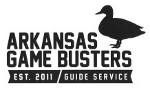 ARKANSAS GAME BUSTERS EST. 2011 GUIDE SERVICE