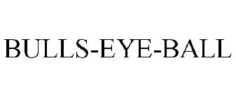 BULLS-EYE-BALL