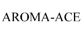 AROMA-ACE