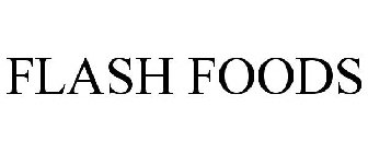 FLASH FOODS