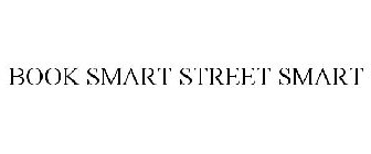 BOOK SMART STREET SMART
