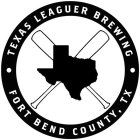 TEXAS LEAGUER BREWING, FORT BEND COUNTY, TX