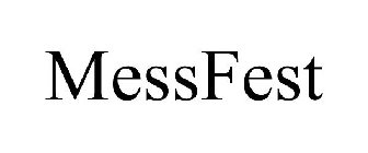 MESS FEST