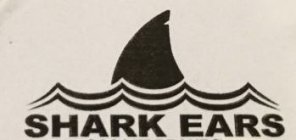 SHARK EARS