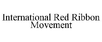 INTERNATIONAL RED RIBBON MOVEMENT