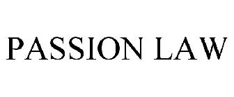 PASSION LAW