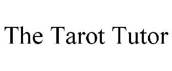 THE TAROT TUTOR
