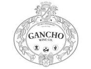 GANCHO WINE CO. DEL RIO & BUSTAMANTE VINO DE CHILE AND YEAR