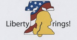 LIBERTY RINGS!