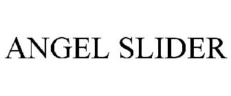 ANGEL SLIDER