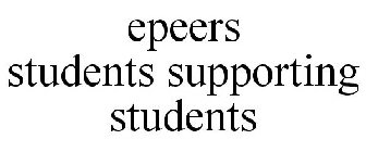 EPEERS STUDENTS SUPPORTING STUDENTS