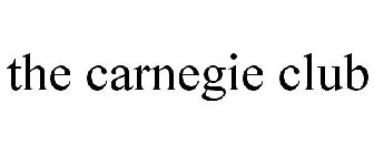 THE CARNEGIE CLUB