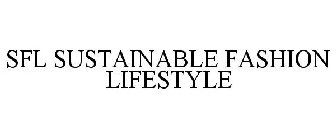 SFL SUSTAINABLE FASHION LIFESTYLE