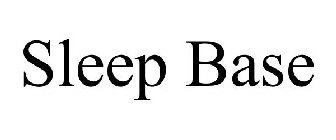 SLEEP BASE