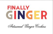 FINALLY GINGER ARTISANAL GINGER COOKIES