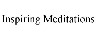 INSPIRING MEDITATIONS
