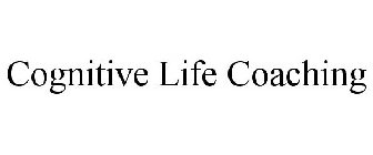 COGNITIVE LIFE COACHING