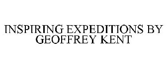 INSPIRING EXPEDITIONS BY GEOFFREY KENT