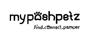 MYPOSHPETZ FIND.CONNECT.PAMPER