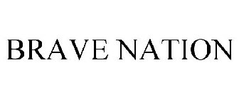 BRAVE NATION