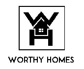 W H WORTHY HOMES