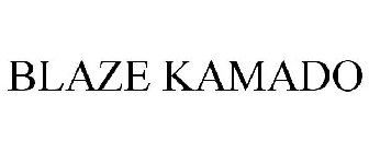 BLAZE KAMADO