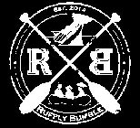 R B RUFFLY BUMBLE EST. 2014