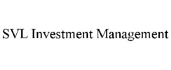 SVL INVESTMENT MANAGEMENT