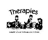 THERAPIES 4 KIDS EXCEPTIONAL CARE FOR EXCEPTIONAL PEOPLE