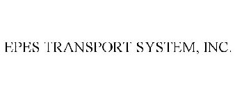 EPES TRANSPORT SYSTEM
