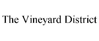 VINEYARD DISTRICT